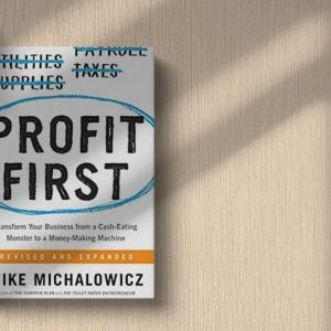 Cómo Implementar el Sistema Profit First en tu Negocio Local