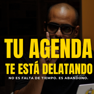 ¿Por qué no avanzas? Revisa tu agenda. Ahí está la respuesta.
